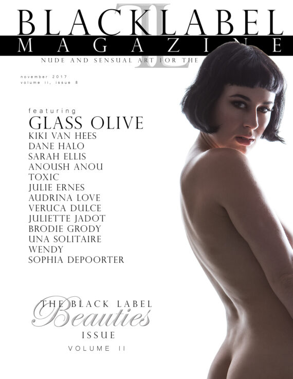 Glass Olive, Dane Halo, Kiki Van Hees, Julie Ernes, Veruca Dulce, Brodie Grody, Toxic Suicide, nude, nude art, nude photography, black label magazine